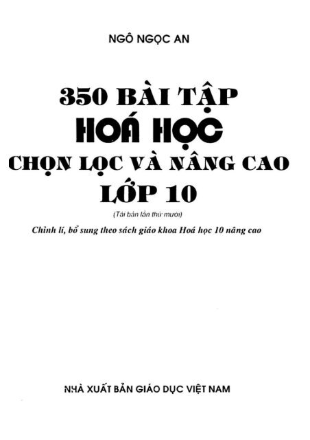 350 bài tập chọn lọc Hóa Học 10 Ngô Ngọc An (2012)