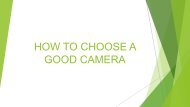 How to Choose a Good Camera