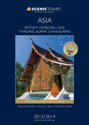 VIETNAM, CAMBODIA, LAOS, THAILAND, BURMA ... - Scenic Tours
