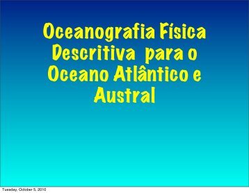 Oceanografia Física Descritiva para o Oceano Atlântico e Austral