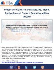 Ultrasound Gel Warmer Market 2022 Trend, Application and Forecast Report by Million Insights