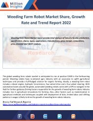 Weeding Farm Robot Market Share, Growth Rate and Trend Report 2022