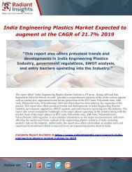 India Engineering Plastics Market Expected to augment at the CAGR of 21.7 19