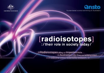 Radioisotopes: their role in society today - ANSTO