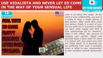 USE VIDALISTA AND NEVER LET ED COME IN THE WAY OF YOUR SENSUAL LIFE