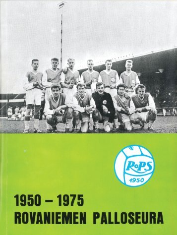 Rovaniemen Palloseura 1950 - 1975