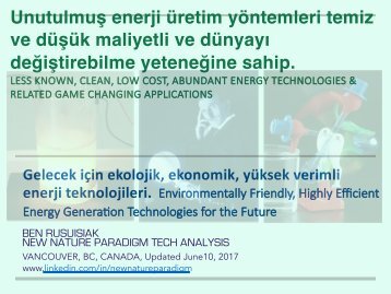 Unutulmuş enerji üretim yöntemleri temiz ve düşük maliyetli ve dünyayı / değiştirebilme yeteneğine sahip/ 