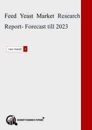 2018 Feed Yeast Market – Regional Overview | Leading Players | Report Study & Forecast to 2023