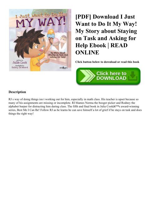 [PDF] Download I Just Want to Do It My Way! My Story about Staying on Task and Asking for Help Ebook | READ ONLINE