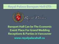 Banquet Hall Can be The Economic Event Place For Grand Wedding Receptions & Parties in Vancouver