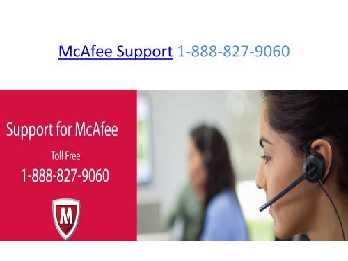 McAfee Support 1-888-827-9060