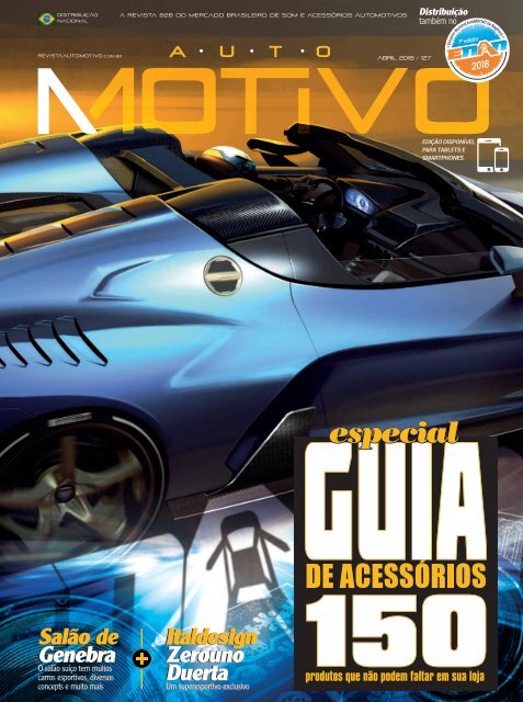 Revista AutoMOTIVO - Edição 127 - Abril/2018