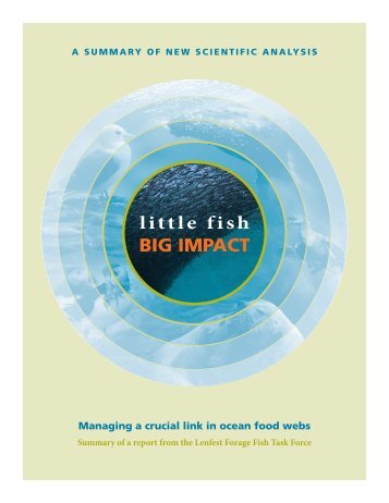 Little Fish, Big Impact Summary - Lenfest Ocean Program