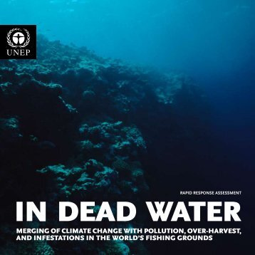 In Dead Water: Merging of climate change with - UNEP
