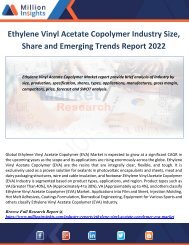 Ethylene Vinyl Acetate Copolymer Industry Size, Share and Emerging Trends Report 2022