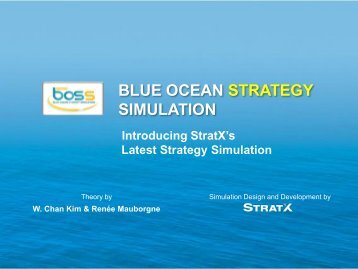 BLUE OCEAN STRATEGY SIMULATION (BOSS) - StratX Simulations
