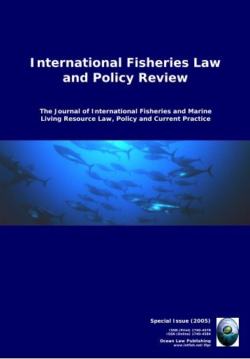 International Fisheries Law and Policy Review - Ocean Law