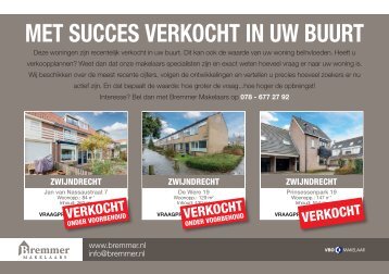 Bremmer Makelaars, met succes verkocht in postcode 3331 / Zwijndrecht!