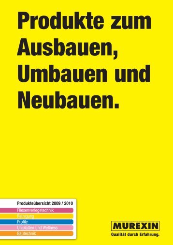 Produkte zum Ausbauen, Umbauen und Neubauen. - Murexin AG