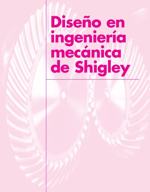 Diseño en ingenieria mecanica de Shigley