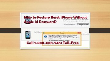 1-800-608-5461How To Factory Reset iPhone Without Apple id Password