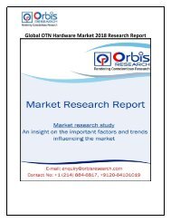 Global OTN Hardware Market Outlook, Growth, Trends, Analysis and Forecast to 2018-2025