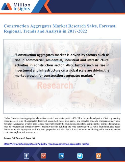 Construction Aggregates Market Research Sales, Forecast, Regional, Trends and Analysis in 2017-2022
