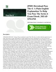 [PDF] Download Pass The 6: A Plain English Explanation To Help You Pass The Series 6 Exam Ebook | READ ONLINE