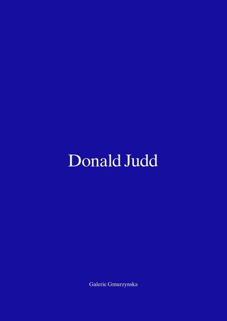 Judd/Malevich, Galerie Gmurzynska 2017