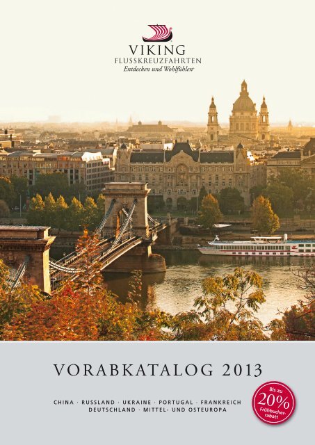 VIKING FlusskreuzfahrtenVorabkatalog 2013