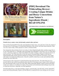 [PDF] Download The Wildcrafting Brewer: Creating Unique Drinks and Boozy Concoctions from Nature's Ingredients Ebook | READ ONLINE