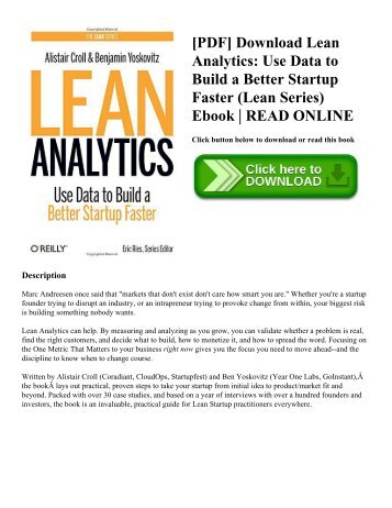 [PDF] Download Lean Analytics: Use Data to Build a Better Startup Faster (Lean Series) Ebook | READ ONLINE