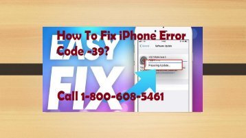 How To Fix iPhone Error Code -39 iTunes Error Call 1-800-608-5461