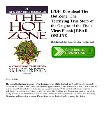 [PDF] Download The Hot Zone: The Terrifying True Story of the Origins of the Ebola Virus Ebook | READ ONLINE