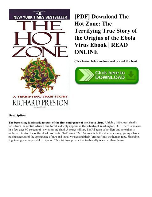 [PDF] Download The Hot Zone: The Terrifying True Story of the Origins of the Ebola Virus Ebook | READ ONLINE