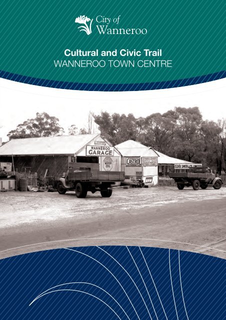 Wanneroo Town Centre - Cultural and Civic Trail