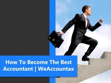 How To Become The Best Accountant | WeAccountax