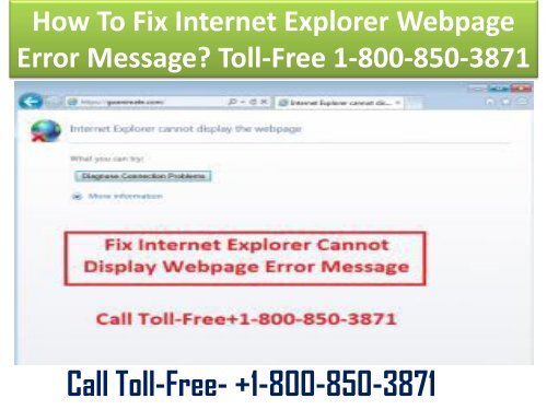 How To Fix Internet Explorer Webpage Error Message Toll-Free 1-800-850-3871