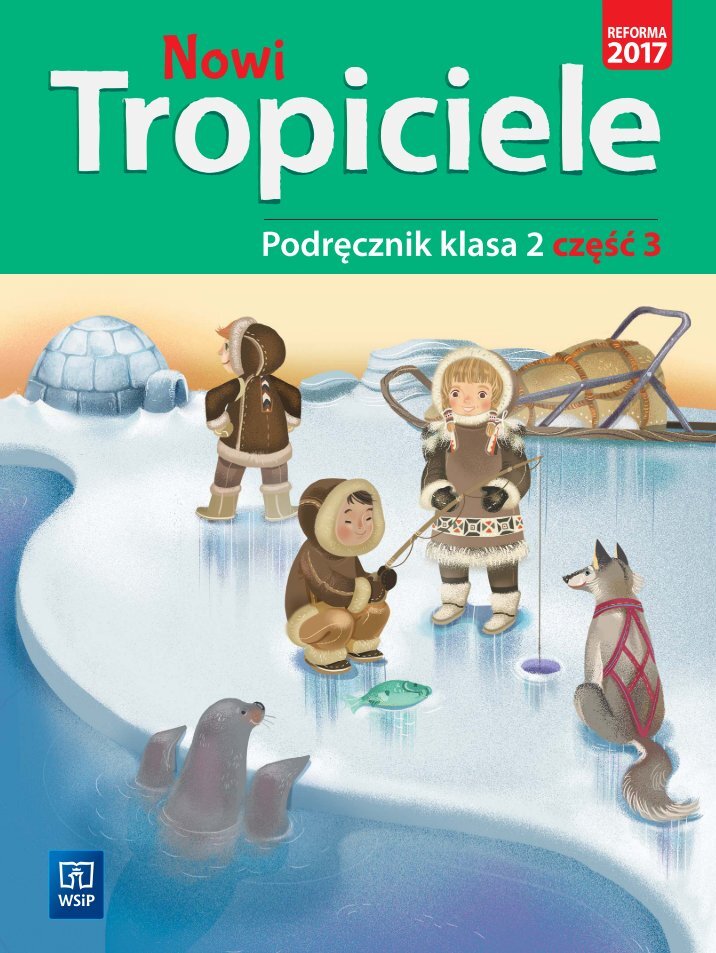 Nowi Tropiciele Klasa 2 Część 3 Pdf Nowi Tropiciele 2 Magazines