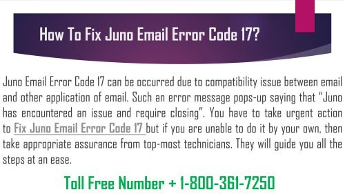 How to Fix Juno Email Error Code 17? 1-800-361-7250 