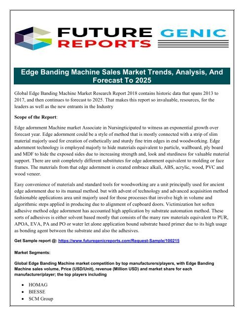 Edge Banding Machine Market Size, Manufacturers, Production Types, Application and Specification, Forecast to 2025