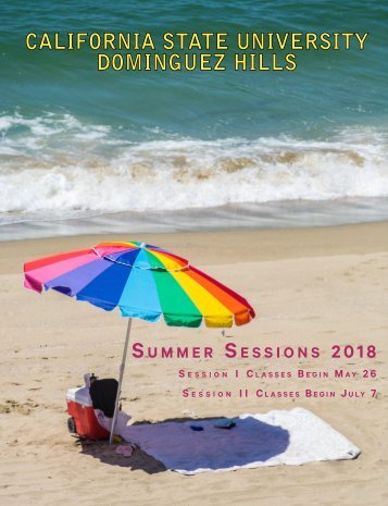 CSUDH Summer Sessions 2018 Bulletin (Interactive)