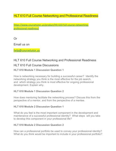 HLT 610 Full Course Networking and Professional Readiness