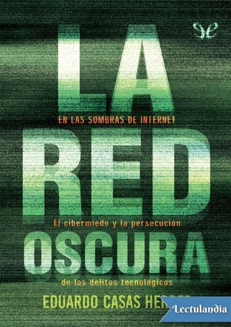 La red oscura - Eduardo Casas Herrer