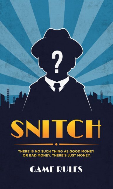 Snitch Rulebook