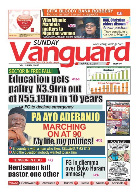 08042018 - Education in free fall! •Sector gets paltry N3.9 trillion out of N55.19 trillion in 10 years