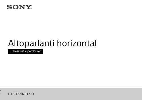 Sony HT-CT770 - HT-CT770 Istruzioni per l'uso Albanese