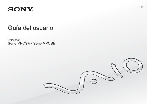 Sony VPCSA2Z9R - VPCSA2Z9R Mode d'emploi Espagnol