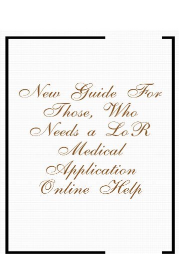 New Guide for Those, Who Needs a LoR Medical Application Online Help