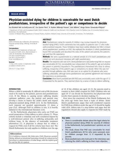 Physician-assisted dying for children is conceivable for most Dutch pediatricians, irrespective of the patient’s age or competence to decide